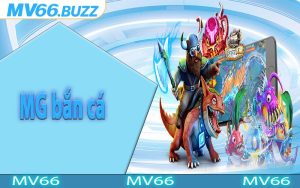 MG bắn cá